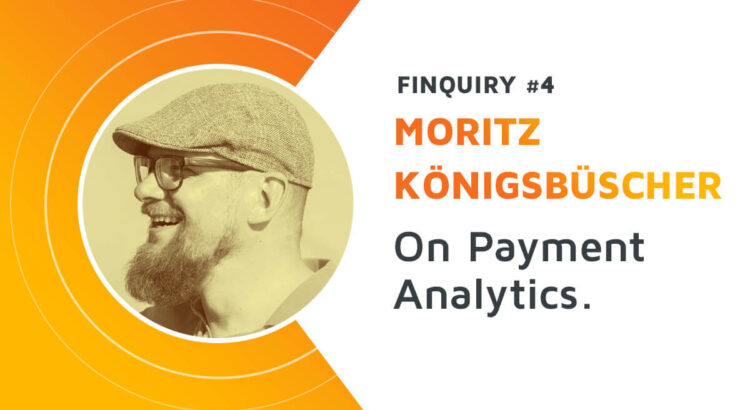 A picture of a Moritz Königsbüscher, providing insights into the topic of Payment Analytics