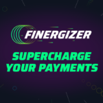 The Finergizer logo towering over the claim Supercharge Your Payments